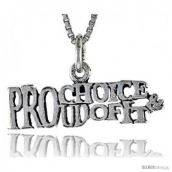 Sterling Silver PRO-CHOICE, PROUD OF IT Word Necklace, w/ 18 in Box Chain