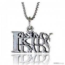 Sterling Silver I AM MY KID'S DAD Word Necklace, w/ 18 in Box Chain