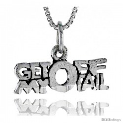 Sterling Silver GET OFF MY TAIL Word Necklace, w/ 18 in Box Chain