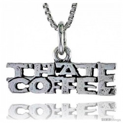 Sterling Silver THAT COFFEE Word Necklace, w/ 18 in Box Chain