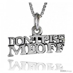 Sterling Silver DON'T PISS ME OFF Word Necklace, w/ 18 in Box Chain