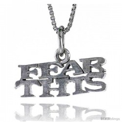 Sterling Silver FEAR THIS Word Necklace, w/ 18 in Box Chain