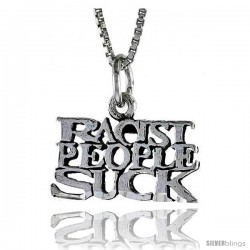 Sterling Silver RACIST PEOPLE SUCK Word Necklace, w/ 18 in Box Chain