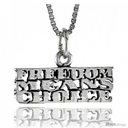 Sterling Silver FREEDOM MEANS CHOICE Word Necklace, w/ 18 in Box Chain