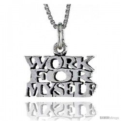Sterling Silver WORK FOR YOURSELF Word Necklace, w/ 18 in Box Chain