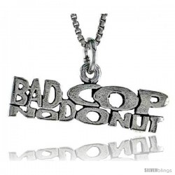 Sterling Silver BAD COP, NO DONUT Word Necklace, w/ 18 in Box Chain