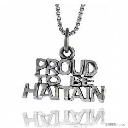 Sterling Silver PROUD TO BE HAITIAN Word Necklace, w/ 18 in Box Chain