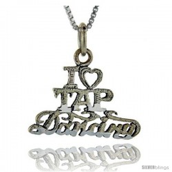 Sterling Silver I Love Tap Dancing Talking Pendant, 1 in wide