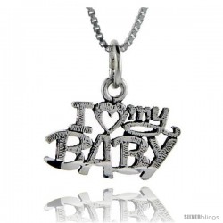 Sterling Silver I Love My Baby Talking Pendant, 1 in wide