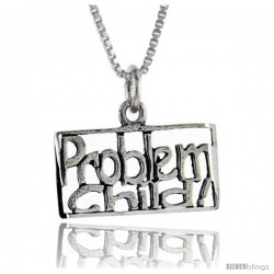 Sterling Silver Problem Child Talking Pendant, 1 in wide