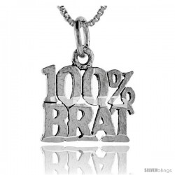 Sterling Silver 100 Percent Brat Talking Pendant, 1 in wide