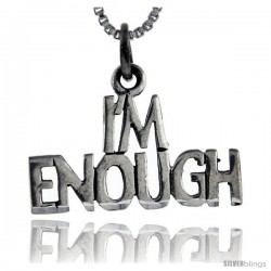 Sterling Silver I'm Enough Talking Pendant, 1 in wide