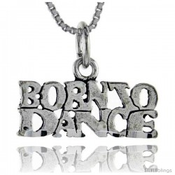 Sterling Silver Born to Dance Talking Pendant, 1 in wide