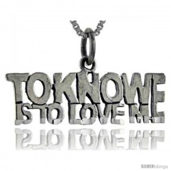 Sterling Silver To Know is to Love Me Talking Pendant, 1 in wide