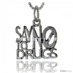 Sterling Silver Say No to Drugs Talking Pendant, 1 in wide