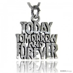 Sterling Silver Today, Tom. And Forever Talking Pendant, 1 in wide